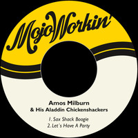 Amos Milburn & His Aladdin Chickenshackers - Sax Shack Boogie