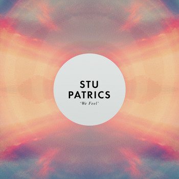 Stu Patrics - We Feel