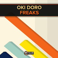 Oki Doro - Freaks