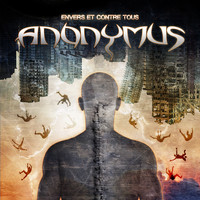 Anonymus - Envers et contre tous (Explicit)