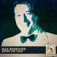 Max Bygraves - Down the Lane