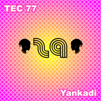 Tec 77 - Yankadi