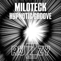 Miloteck - Hypnotic Groove