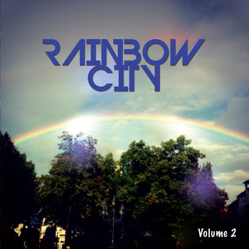 Various Artists - Rainbow City, Vol. 2 (Trendy Chilling City House & Summer Lounge Tunes )