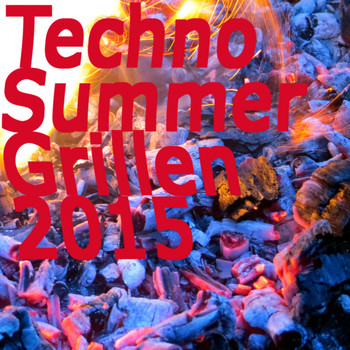 Various Artists - Techno Summer Grillen 2015
