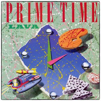 Lava - Prime Time