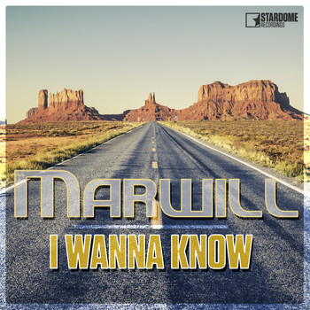 Marwill - I Wanna Know