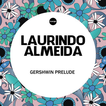 Laurindo Almeida - Gershwin Prelude