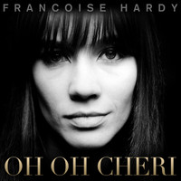 Francoise Hardy - Oh Oh Cheri - Single