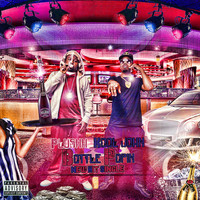 Plushh - Bottle Poppin (feat. Kool John) (Explicit)