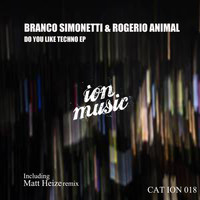 Branco Simonetti, Rogerio Animal - Do You Like Techno