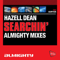 Hazell Dean - Searchin' (I Gotta Find A Man) [Almighty Mixes]