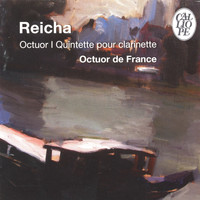 Octuor de France - Reicha: Octuor, Op. 96 & Quintette, Op. 89
