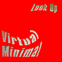 Virtual Minimal - Look Up