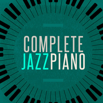 Piano Bar|Easy Listening Music - Complete Jazz Piano