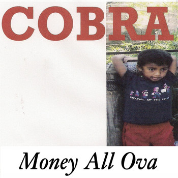 Cobra - Money All Ova