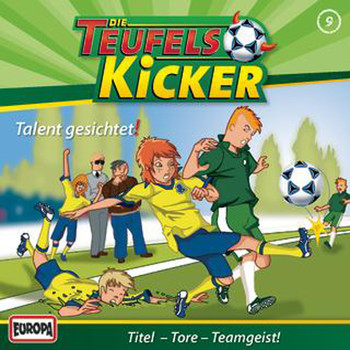 Teufelskicker - 09/Talent gesichtet