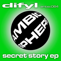 Difyl - Secret Story EP