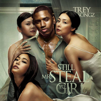 Trey Songz - Still Mr. Steal Yo Girl