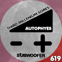 Autophyes - Third Millenium Sores