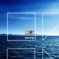 HEIN+KLEIN - Leaving
