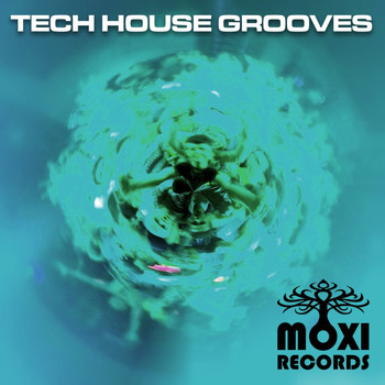 Various Artists - Moxi Tech House Grooves, Volume 3