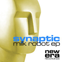 Synaptic - Milk Robot EP