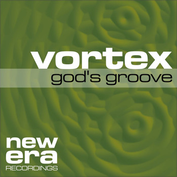 Vortex - God's Groove EP