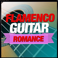 Flamenco Music Musica Flamenca Chill Out|Guitarra Sound|Romanticos De La Guitarra - Flamenco Guitar Romance