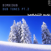 Dimbidub - Dub Tones Pt. 2