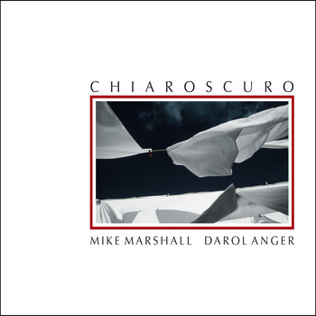 Mike Marshall & Darol Anger - Chiaroscuro