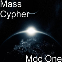 Mass Cypher - Moc One