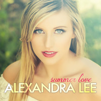 Alexandra Lee - Summer Love
