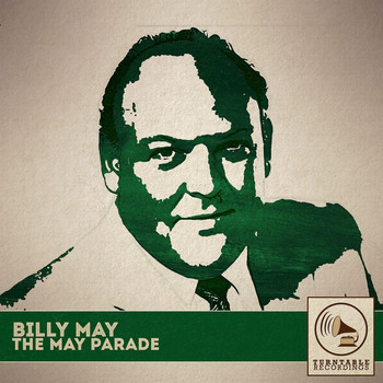 Billy May - The May Parade