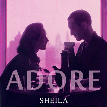 Sheila - Adore