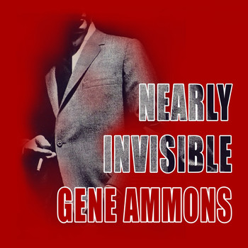 Gene Ammons - Nearly Invisible