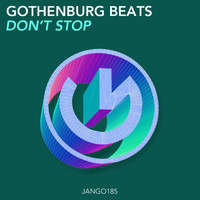 Gothenburg Beats - Don't Stop