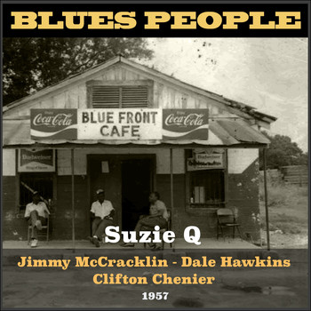 Various Artists - Suzie Q (Blues People 1957)