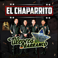 Los Alegres Del Barranco - El Chaparrito