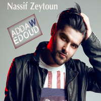 Nassif Zeytoun - Adda W Edoud