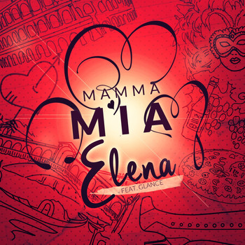 Elena - Mamma mia