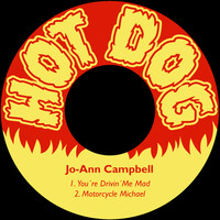 Jo-Ann Campbell - You´re Drivin´me Mad