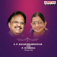S. P. Balasubrahmanyam, P. Susheela - S. P. Balasubrahmanyam with P. Susheela Telugu Hits (Original Motion Picture Soundtrack)