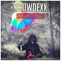 Krowdexx - Strangeness