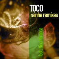 Toco - Rainha Remixes