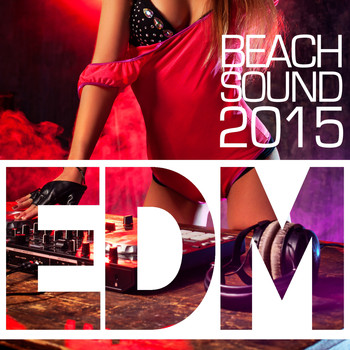 Various Artists - EDM Beach Sound 2015