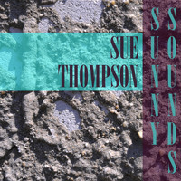 SUE THOMPSON - Sunny Sounds