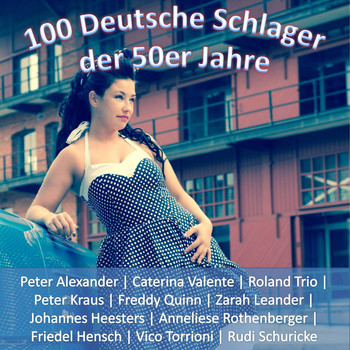 Various Artists - 100 deutsche Schlager der 50er Jahre