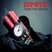 Zephyr - Taste the Bomb