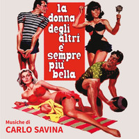 Carlo Savina - La donna degli altri è sempre più bella (Colonna sonora del film)